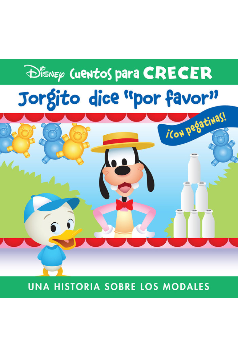 JORGITO DICE POR FAVOR. DISNEY CUENTOS PARA CRECER