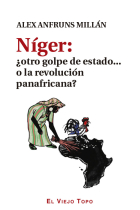 Níger: ¿otro golpe de estado... o la revolución panafricana?