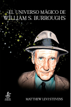 EL UNIVERSO MAGICO DE WILLIAM BURROUGHS