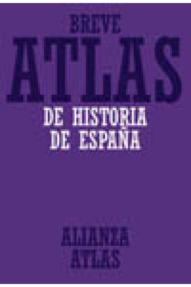 Breve atlas de historia de España