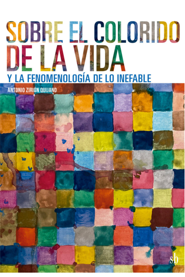 SOBRE EL COLORIDO DE LA VIDA Y LA FENOMENOLOGIAA DE LO INEF