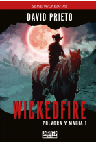 Wickedfire pólvora y magia