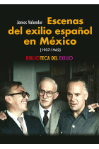 Escenas del exilio español en México (1937-1962)