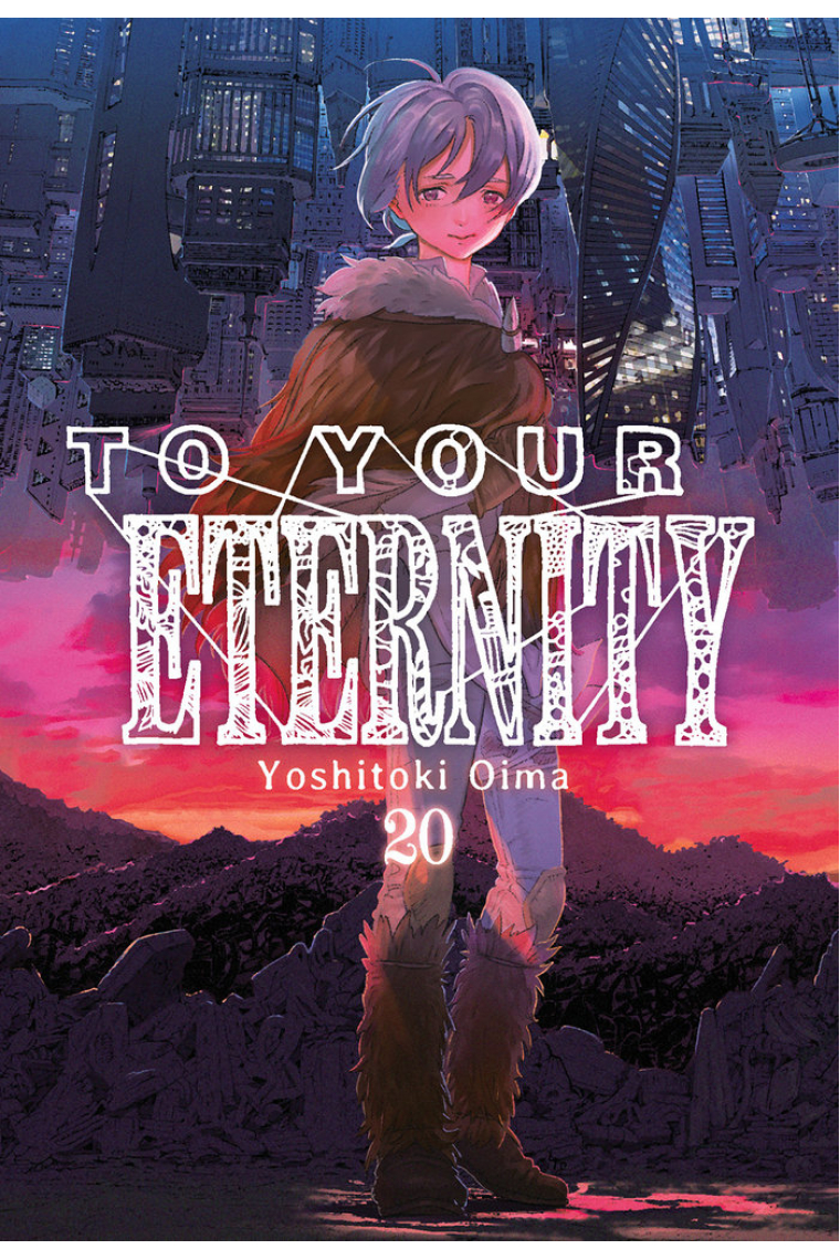 TO YOUR ETERNITY 20