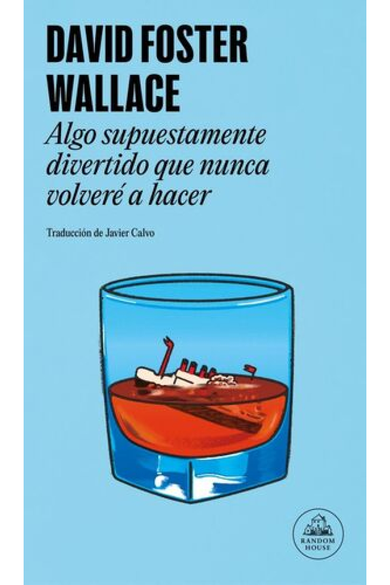 Algo supuestamente divertido que nunca volveré a hacer