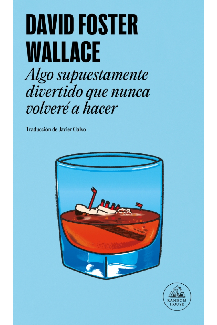Algo supuestamente divertido que nunca volveré a hacer
