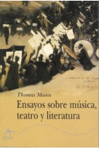 Ensayos sobre música, teatro y literatura