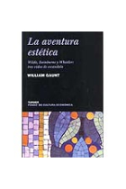 La aventura estética ( Wilde, Swinburne y Whistler: tres vidas de escándalo)