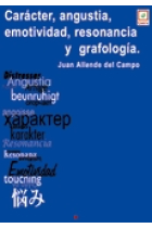 Carácter, angustia, emotividad, resonancia y grafología