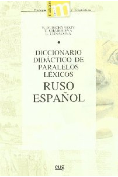 Diccionario didáctico de paralelos léxicos Ruso-Español