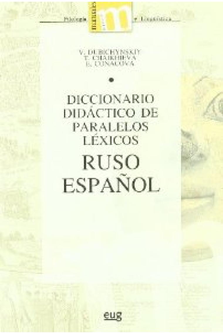 Diccionario didáctico de paralelos léxicos Ruso-Español