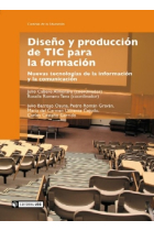 Diseño y producción de TIC para la formación