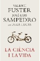 La ciència i la vida (Fuster i Sampedro amb Olga Lucas)