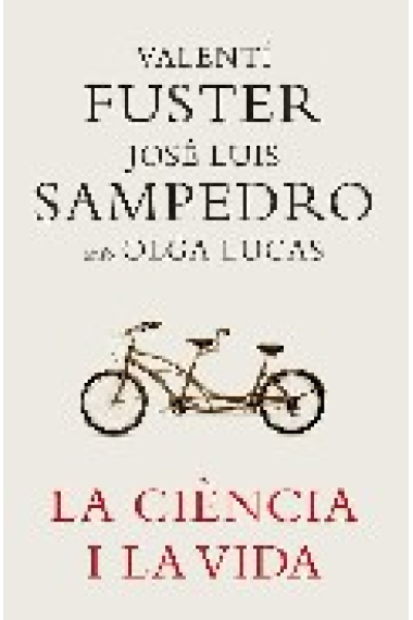 La ciència i la vida (Fuster i Sampedro amb Olga Lucas)