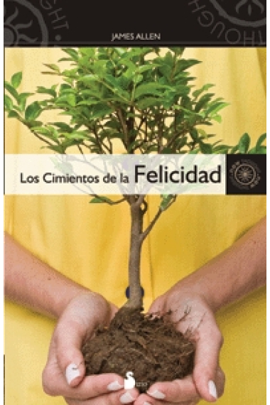 Los cimientos de la felicidad