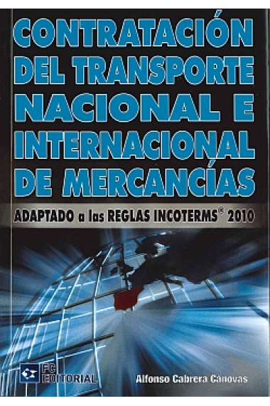 Contratación del transporte nacional e internacional de mercancía.