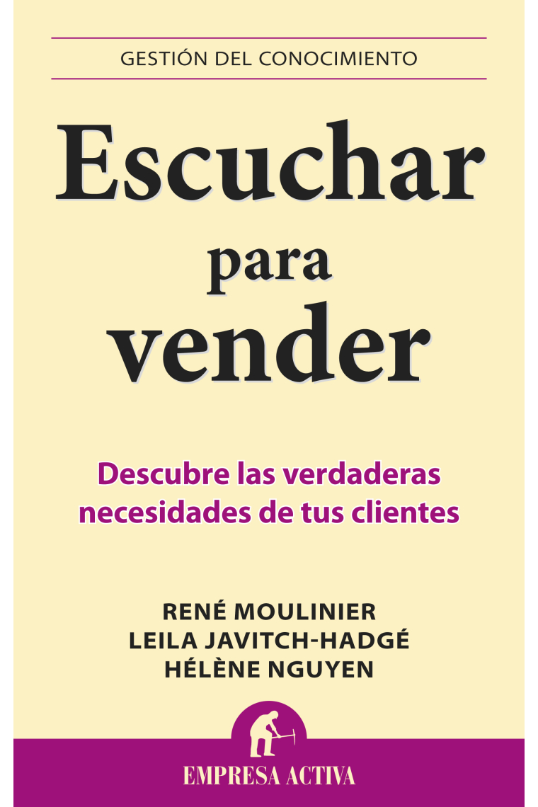 Escuchar para vender. Descubre las verdaderas necesidades de tus clientes