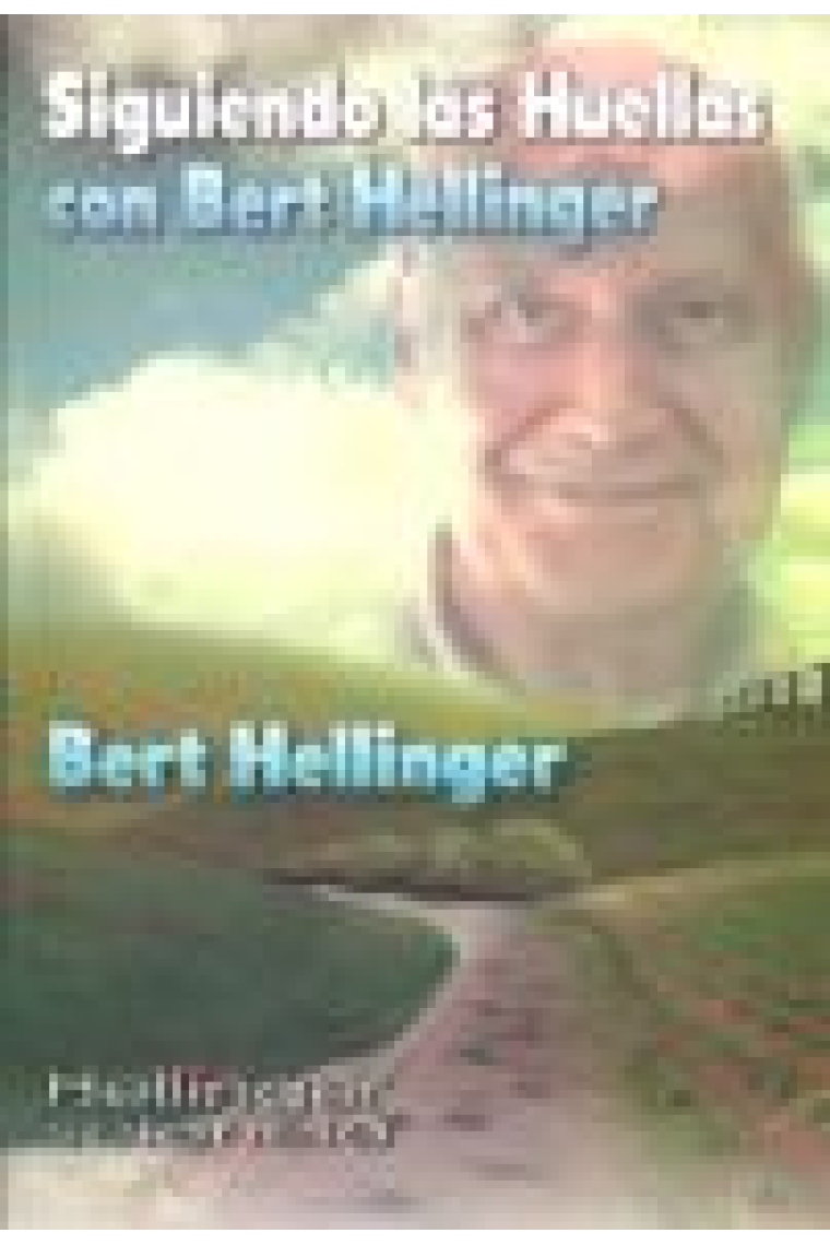 Siguiendo las huellas con Bert Hellinger