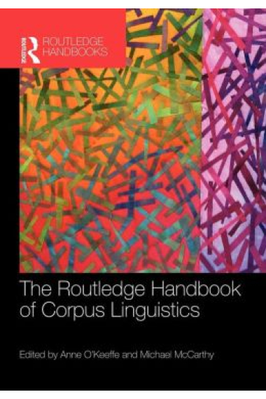 The Routledge Handbook of Corpus Linguistics