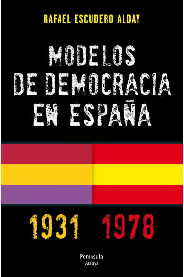 Dos modelos de democracia en España. 1931-1978