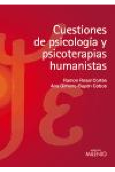 Cuestiones de psicología y psicoterapias humanistas