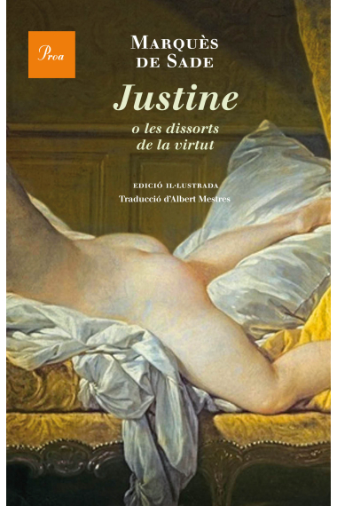 Justine o les dissorts de la virtut