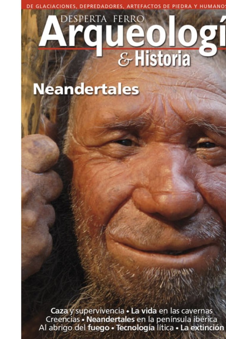 AQ N.º7: Neandertales (Desperta Ferro)