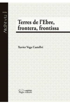 Terres de l'Ebre, frontera, frontissa