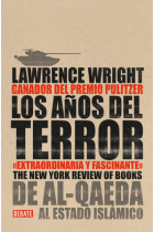 Los años del terror. De Al-Qaeda al Estado Islámico