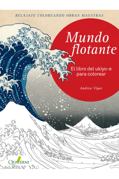 MUNDO FLOTANTE. El libro del ukiyo-e para colorear