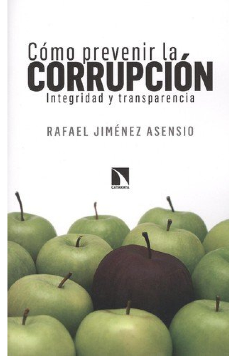 Cómo prevenir la corrupción. Integridad y transparencia