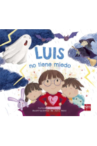 Luis no tiene miedo