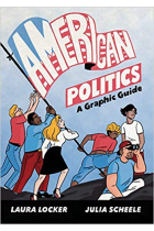 American Politics - A Graphic History