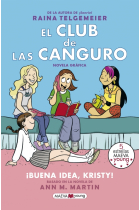 El club de las canguro. ¡Buena idea, Kristy!