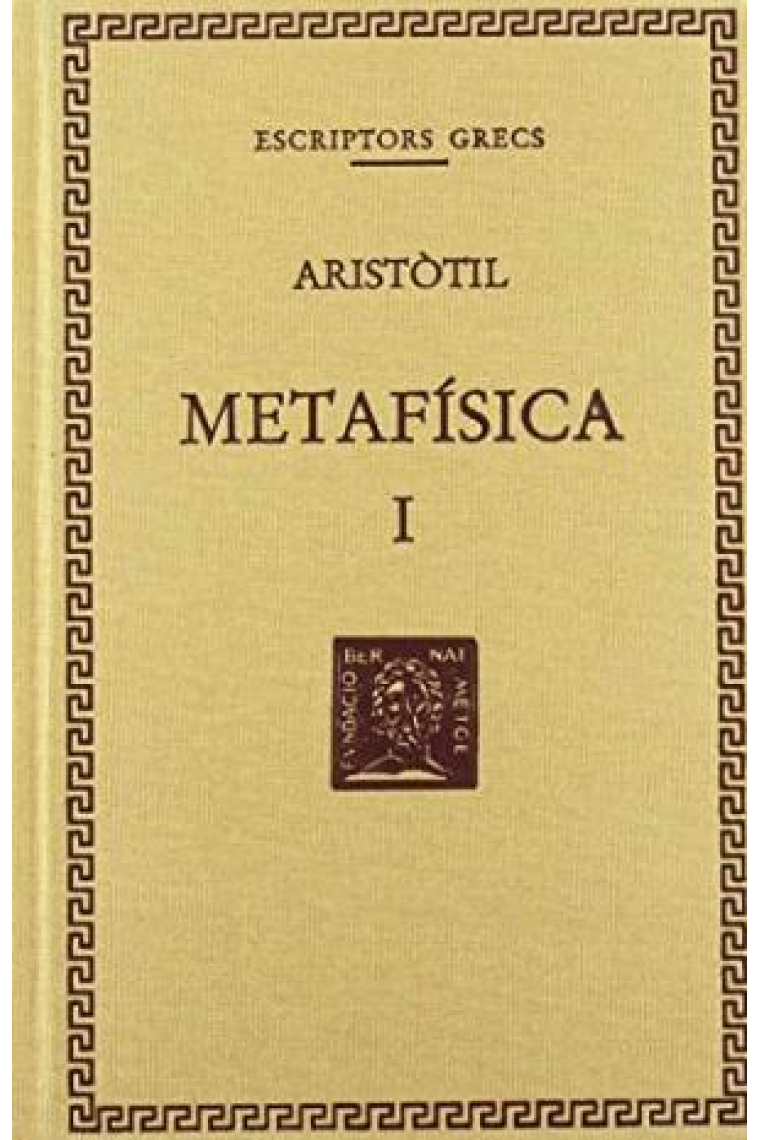 Metafísica (vol. I). Llibres I-VII