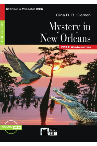 Reading and Training - Mystery in New Orleans - Level 2 - B1.1