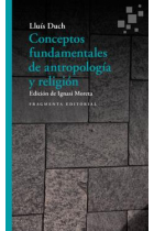 Conceptos fundamentales de antropología y religión