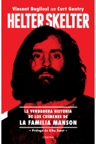 Helter Skelter: La verdadera historia de los crímenes de la familia Manson