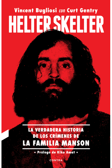 Helter Skelter: La verdadera historia de los crímenes de la familia Manson