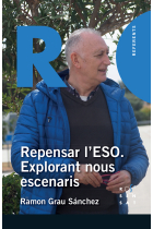 Repensar l'ESO. Explorant nous escenaris