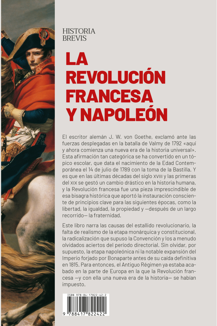 La Revolución francesa y Napoleón. El fin del Antiguo Régimen y el inicio de la Edad Contemporánea