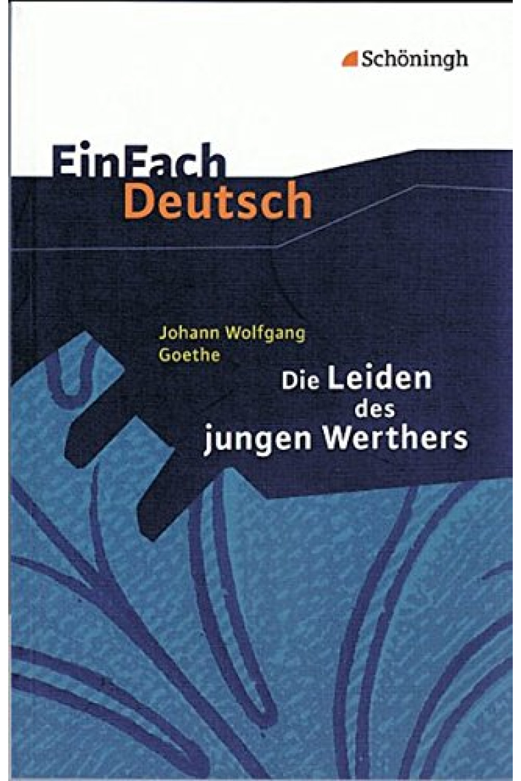 Einfach Deutsch: Die Leiden des jungen Werthers