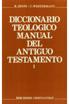 Diccionario teológico manual del Antiguo Testamento (Tomo I)