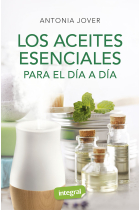 Los aceites esenciales para el día a día