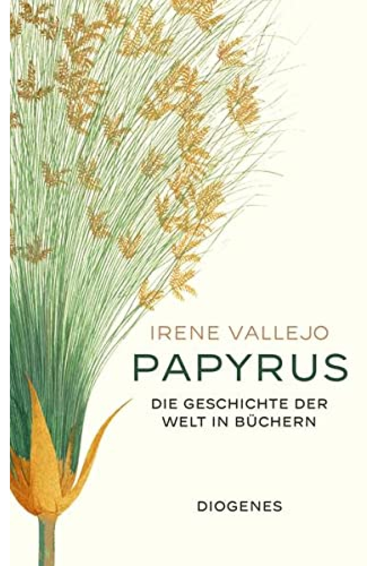 Papyrus: Die Geschichte der Welt in Büchern