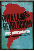 ¡Viva la Revolución! Sobre América Latina