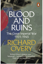 Blood and Ruins: The Great Imperial War, 1931-1945