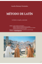 Método de Latín (Tercera edición corregida y aumentada). Contiene 8 cuadros sinópticos morfosintácticos y dispone de la traducción de los textos