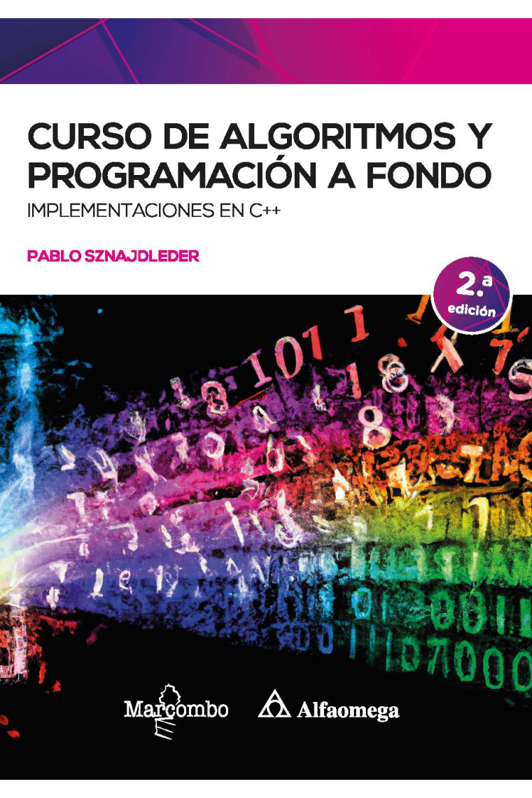 Curso de algoritmos y programación a fondo 2ed. Implementaciones en C++