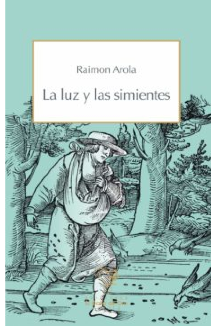 La luz y las simientes